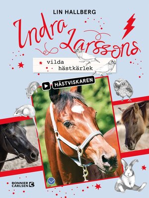 cover image of Indra Larssons vilda hästkärlek